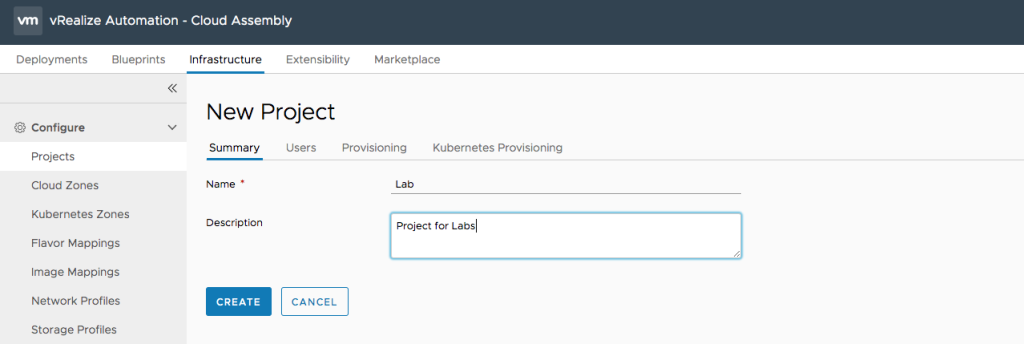 
This image shows a screenshot of the "New Project" creation interface within the vRealize Automation 8 (vRA8) Cloud Assembly module. The interface is split into tabs such as Summary, Users, Provisioning, and Kubernetes Provisioning. The visible tab, "Summary", includes fields for entering the name and description of a new project. The "Name" field is filled with "Lab," and the "Description" field contains "Project for Labs." There are "CREATE" and "CANCEL" buttons at the bottom, indicating the actions that can be taken with the form.